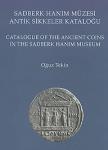 Catalogue of the Ancient Coins in the Sadberk Hanim Museum 