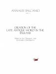 Creation of the Late Antique World in The Balkans 