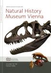 Natural History Museum Vienna. A Guide to the Collections 