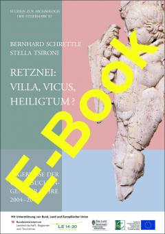 Retznei: Villa, Vicus, Heiligtum? (e-book) 