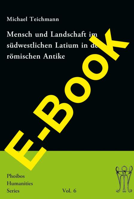 Mensch und Landschaft im südwestlichen Latium in der römischen Antike (e-book) 